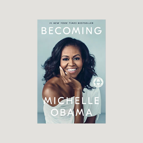 Becoming by Michelle Obama